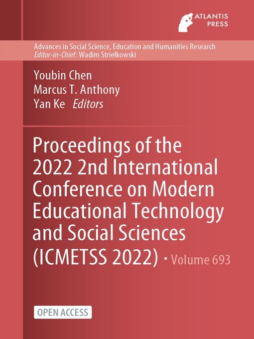 Title details for Proceedings of the 2022 2nd International Conference on Modern Educational Technology and Social Sciences (ICMETSS 2022) by Youbin Chen - Available